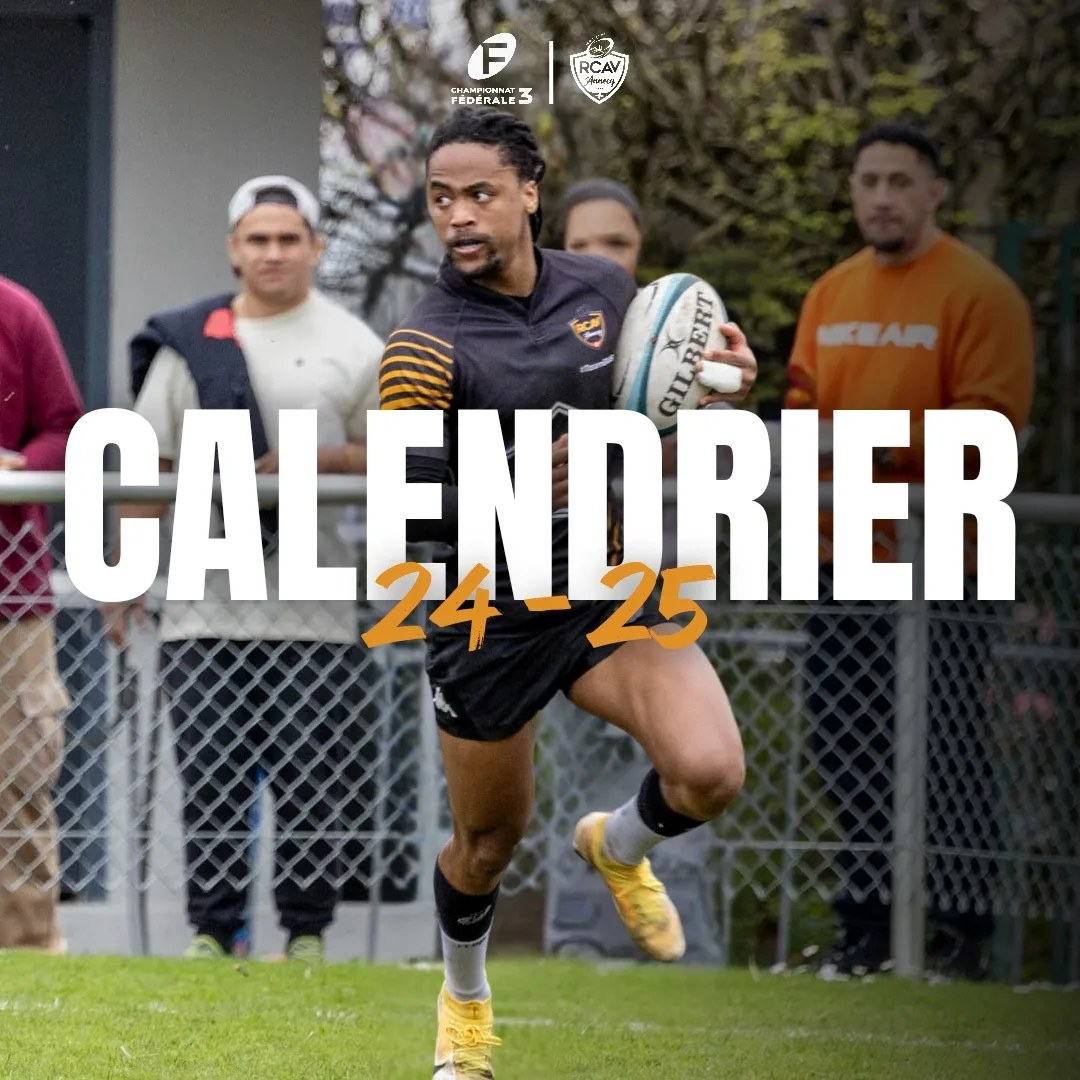 Calendrier Federale 3 Seniors 2024-2025 - Rugby Club Annecy-Le-Vieux | Calendrier Fédérale 3 2024 2025