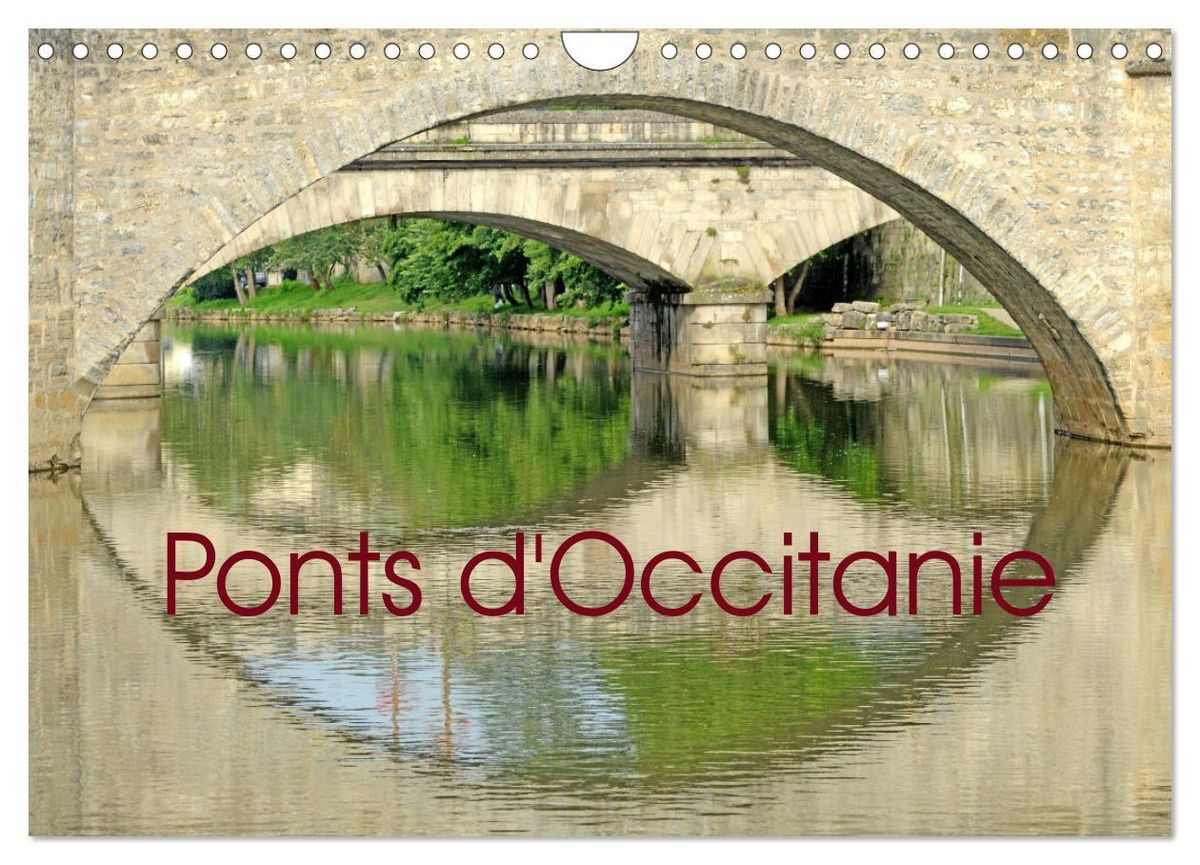 Ponts D&amp;#039;Occitanie (Calendrier Mural 2025 Din A4 Vertical), Calvendo Calendrier Mensuel - Kalender | Thalia | Pont 2025 Calendrier