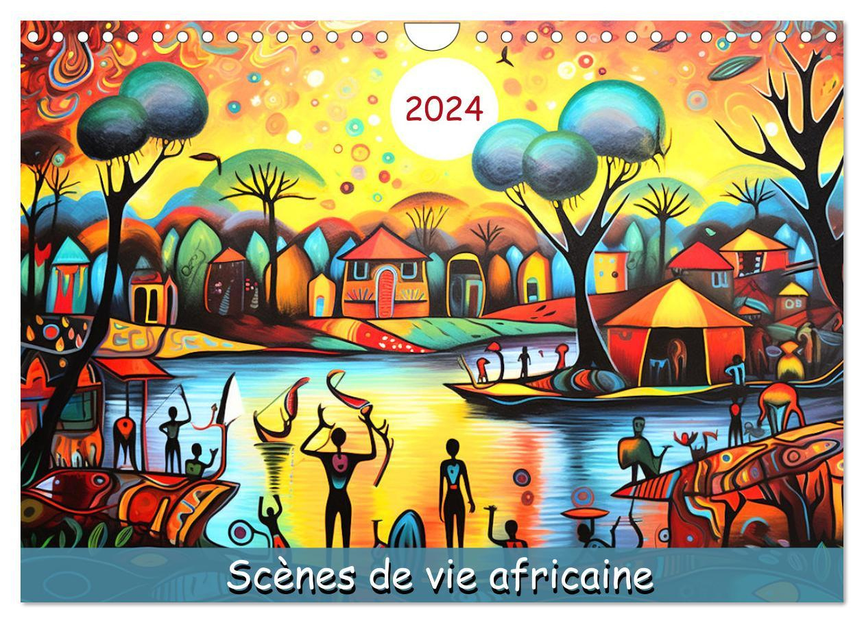 Scènes De Vie Africaine (Calendrier Mural 2025 Din A4 Vertical), Calvendo Calendrier Mensuel - Kalender | Thalia | Calendrier Mural 2024 2025