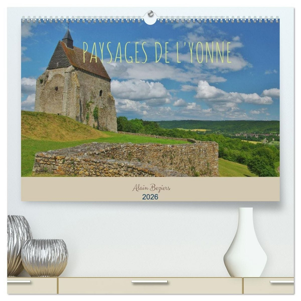 &amp;quot;Paysages De L&amp;#039;Yonne (Calendrier Mural 2026 Din A2 Vertical) Calendrier De  Bureau&amp;quot; Kaufen | Calendrier Mural 2026