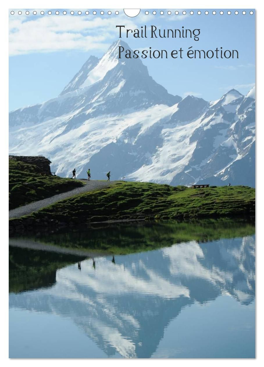 Trail Running Passion Et Émotion (Calendrier Mural 2026 Din A3 | Calendrier Trail 2026